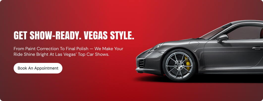 Book paint protection services for your car in Las Vegas