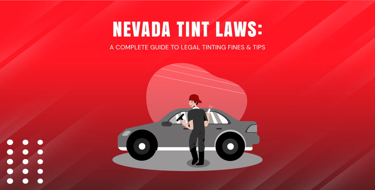 Nevada car window tint laws