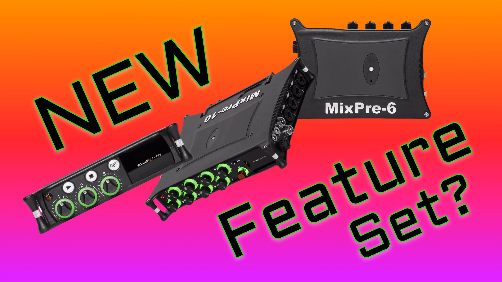 The Sound Devices MixPre 3, 6, and 10 field recorders cascade down a red and pink gradient background.