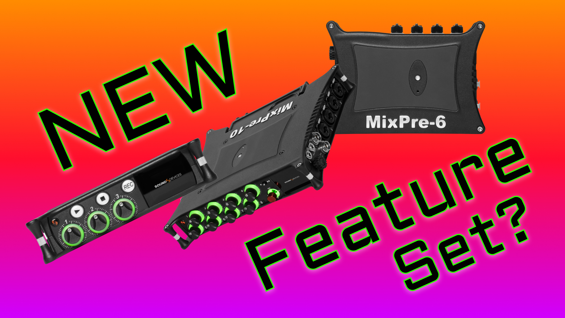 The Sound Devices MixPre 3, 6, and 10 field recorders cascade down a red and pink gradient background.