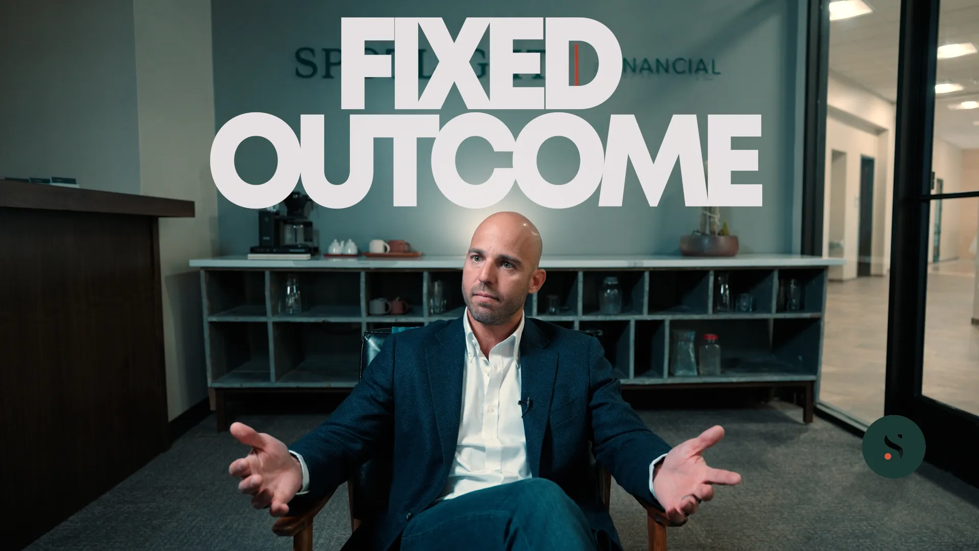 Video thumbnail for Fixed Outcome by Spotlight Financial.