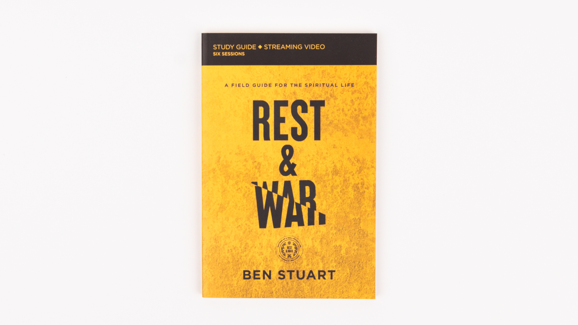Rest & War Bible Study Guide