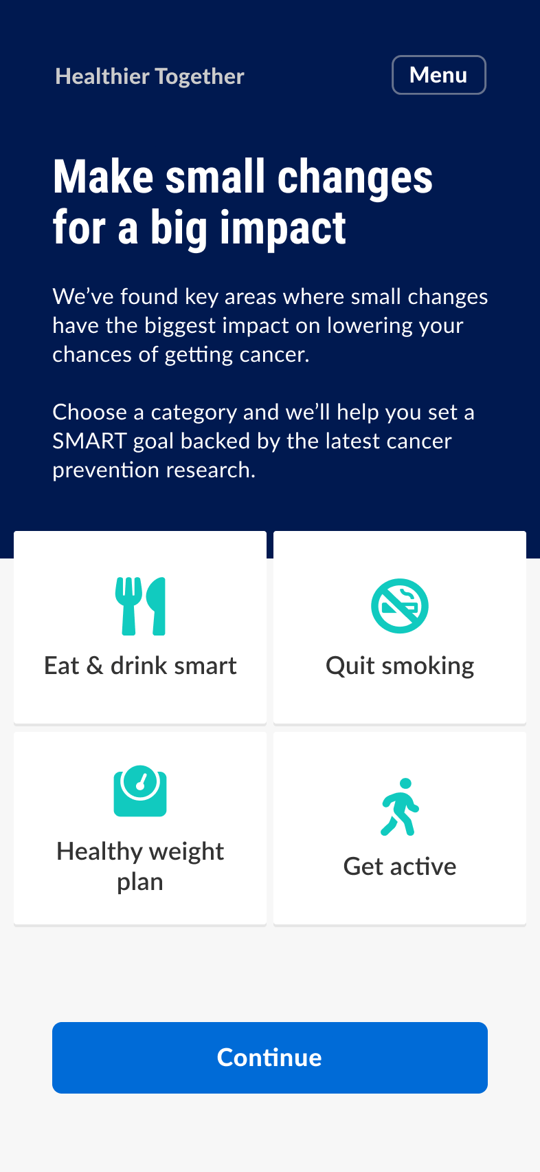 A design for a mobile app for reducing the risk of cancer by making small changes.