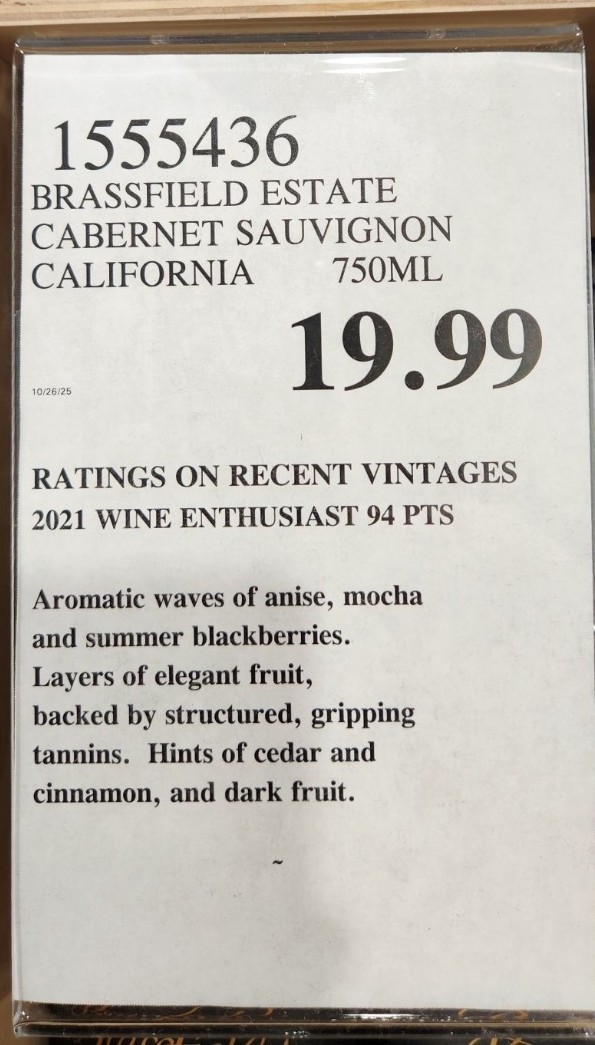 Brassfield’s 2021 Cabernet is a quiet overachiever—dark, smooth, structured, and far better than its price suggests. A dependable weeknight Cab with enough character to make you slow down and appreciate it.