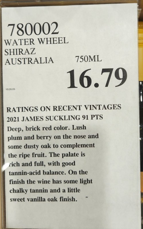 Water Wheel Shiraz is one of those satisfying Costco surprises—bold, flavorful, and priced like a favor from the wine gods. The ripe plum, dusty oak, and light vanilla finish make it easy to enjoy on any Lakeshore evening. At under $17, it delivers well above its class. If you spot it, grab more than one.