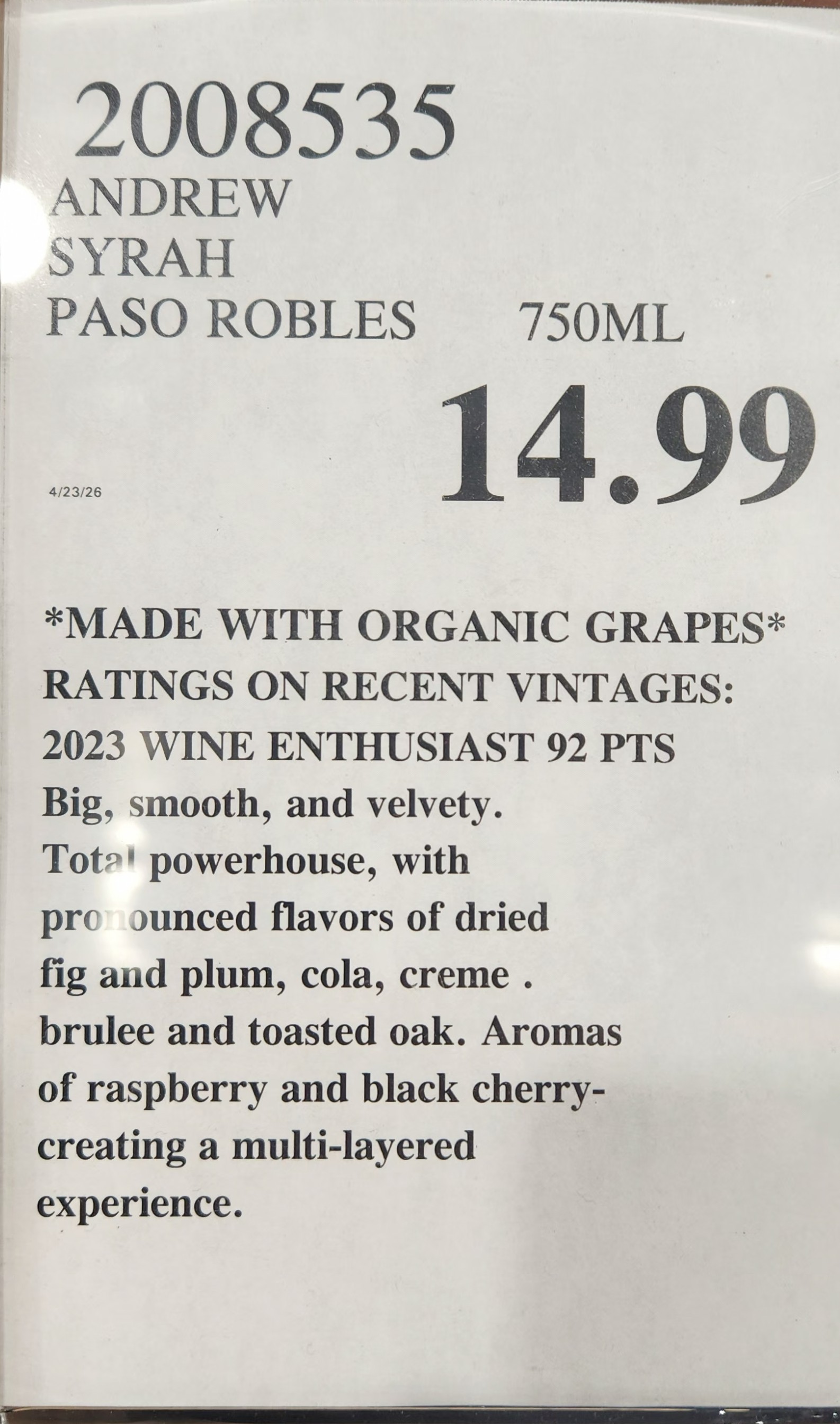 A bold Paso Robles Syrah packed with plum, blackberry, toasted oak, and surprising value at $14.99.