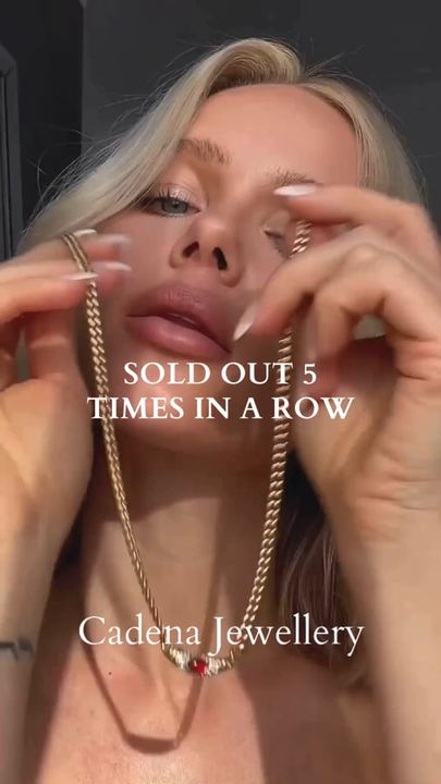 Video ad for Cadena Jewellery: a model wearing a gold chain, captioned sold out five times in a row