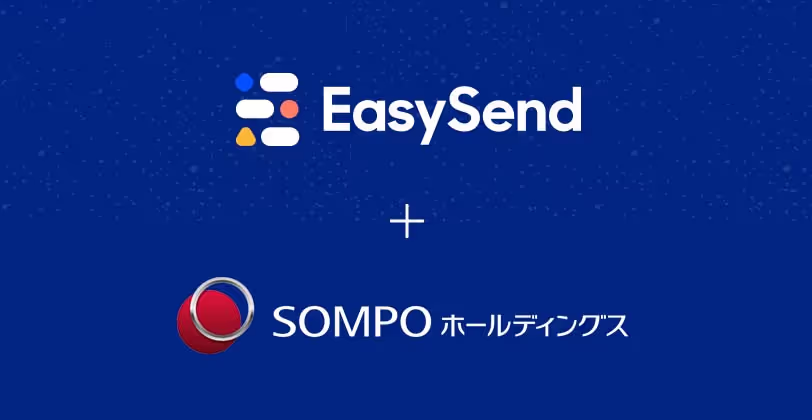 EasySend and Sompo Japan Join forces to improve customer experience | EasySend blog