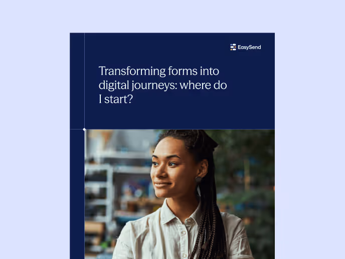 Transforming forms into digital journeys: where do I start?
