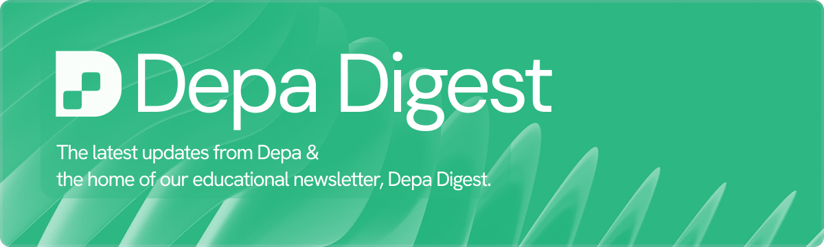 Depa Digest logo with text: The latest updates from Depa and the home of our educational newsletter, Depa Digest, on a green abstract background.