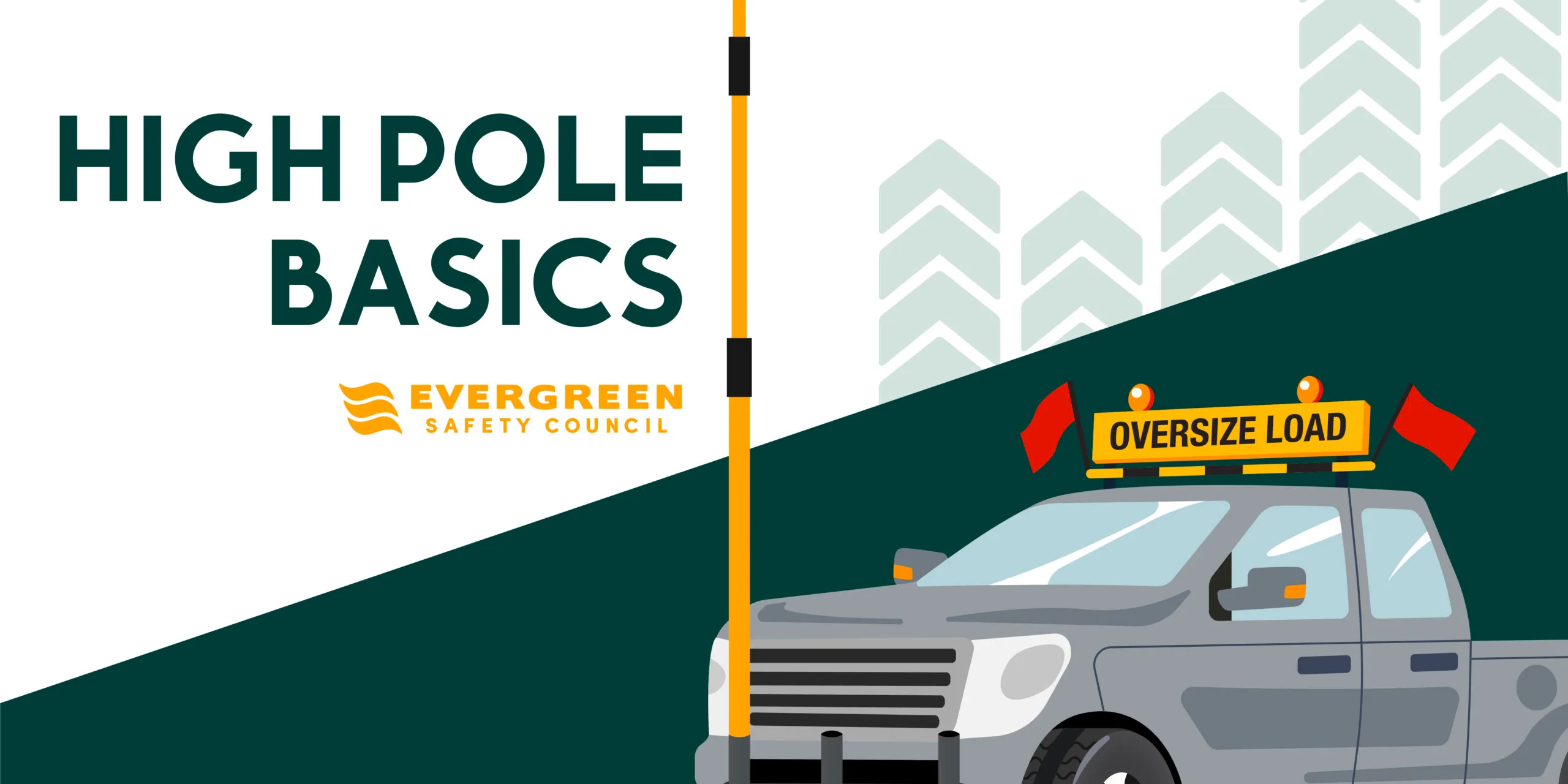 Evergreen Safety Council pilot car safety library high pole basics