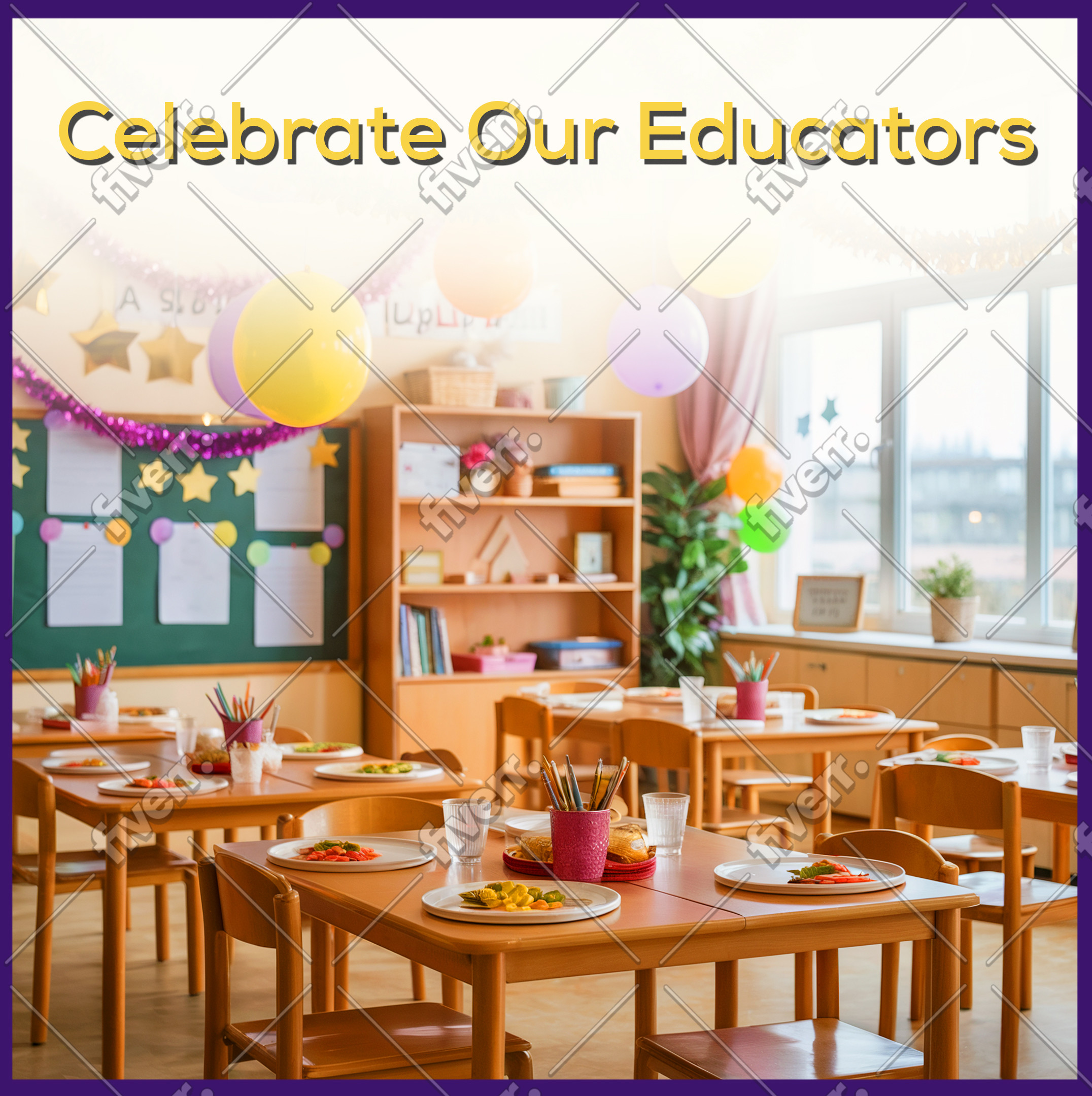 Celebrate our educators, with a classroom with table set for a meal
