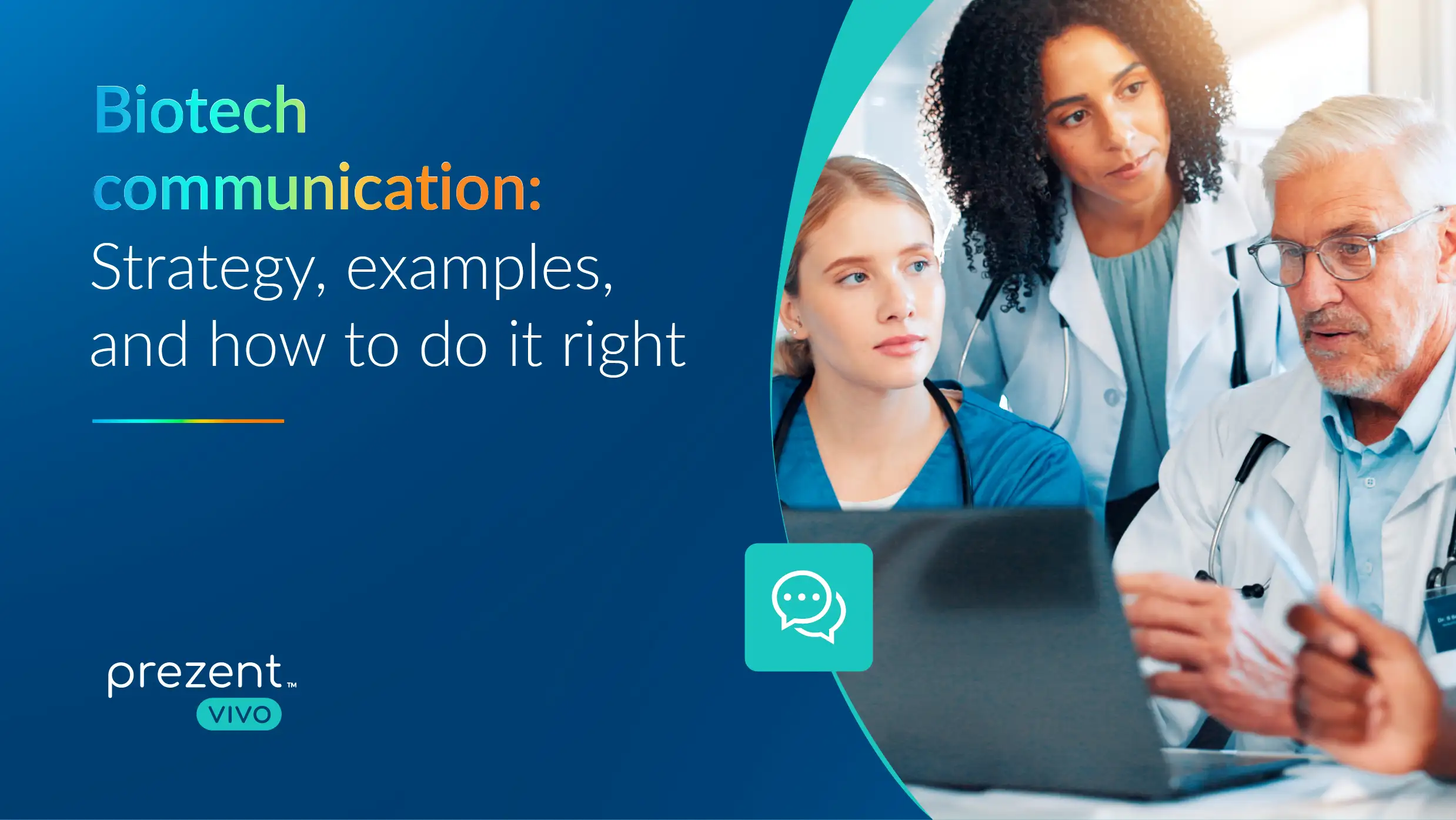 Biotech communication strategy: Investor, regulatory, and clinical 