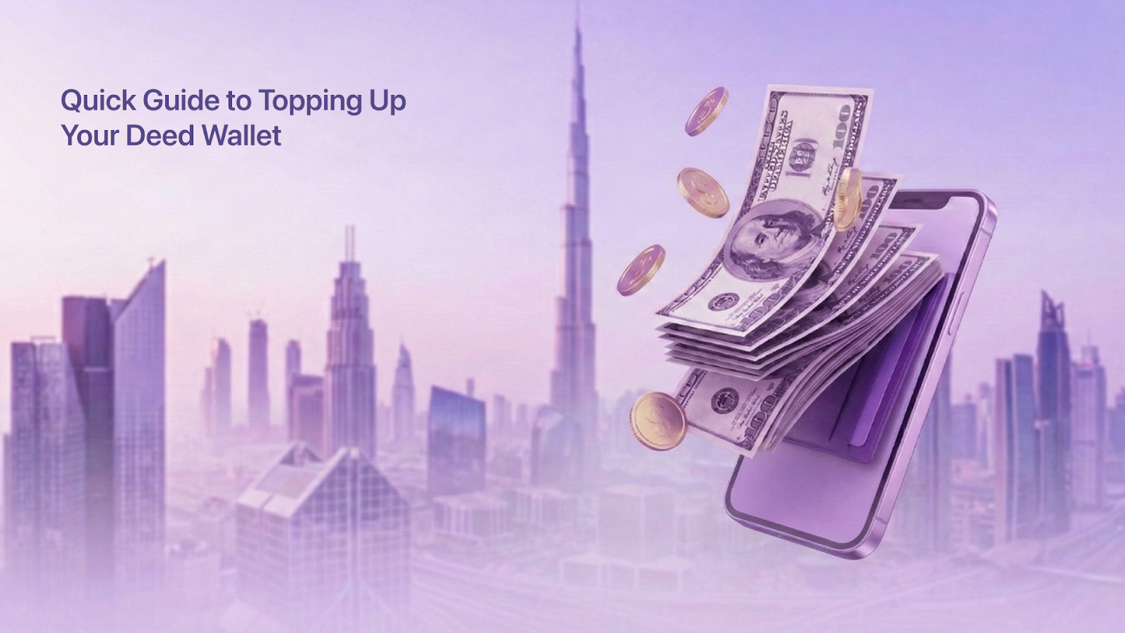  Quick Guide to Topping Up Your Deed Wallet