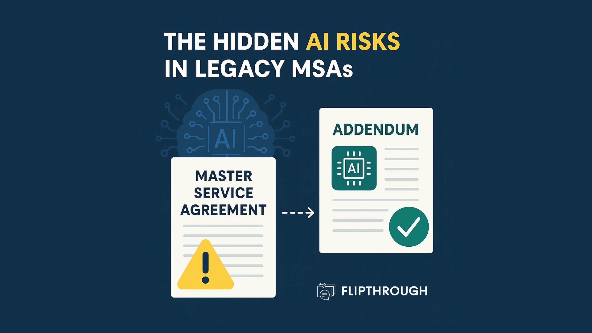 Hidden AI Risks in Legacy MSAs – How to Quickly Address Them with Your Vendors (Yes, with AI)