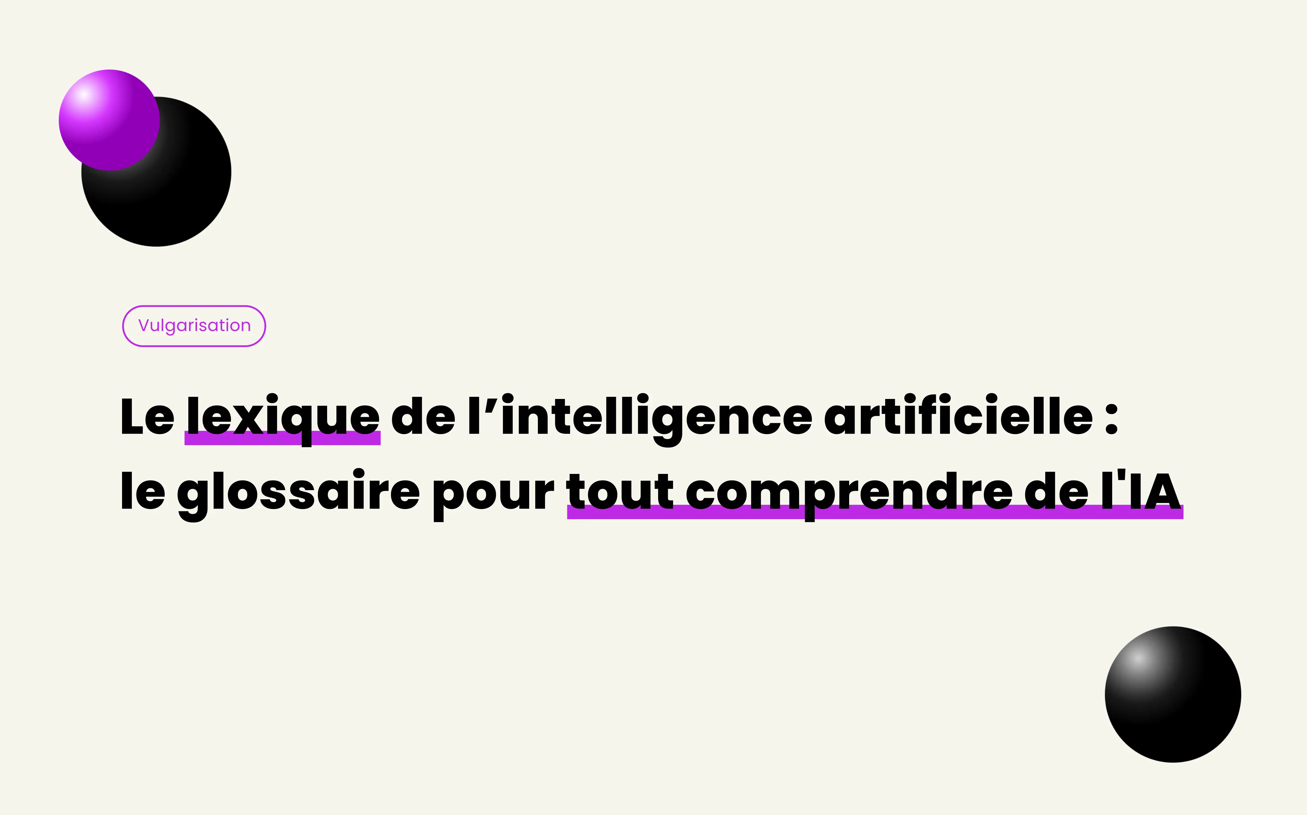 Le Grand Lexique de l’Intelligence Artificielle : le glossaire pour mieux comprendre l’IA