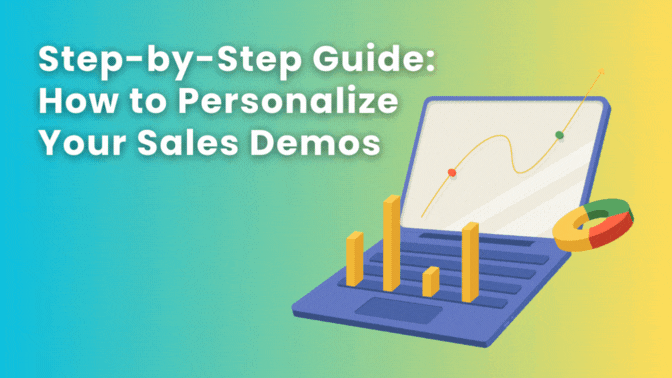 Step-by-Step Guide: How to Personalize Your Sales Demos