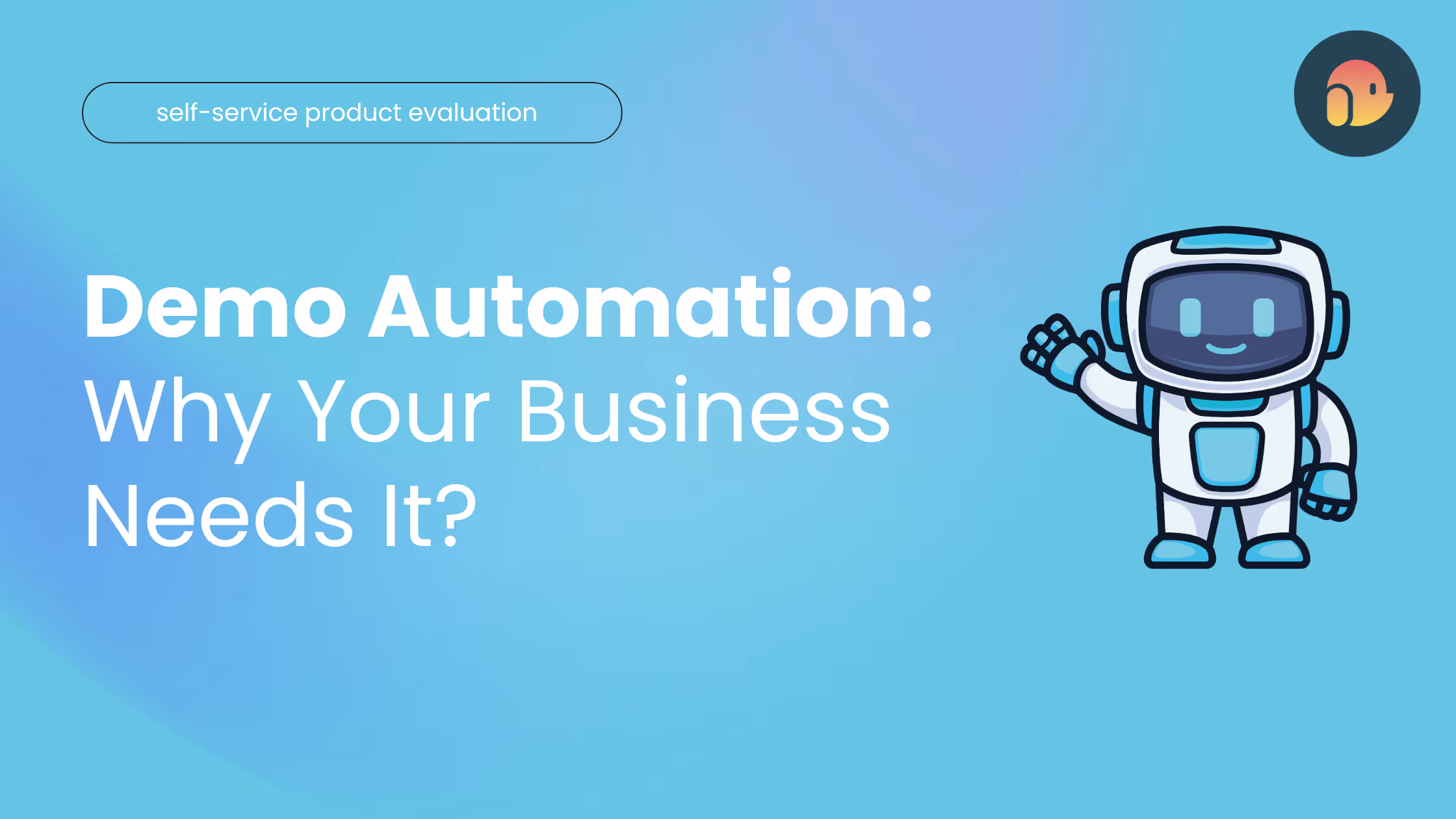 Demo Automation: Why Your Business Needs It