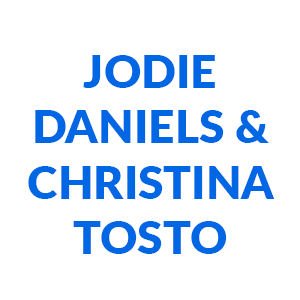 Jodie Daniels & Christina Tosto