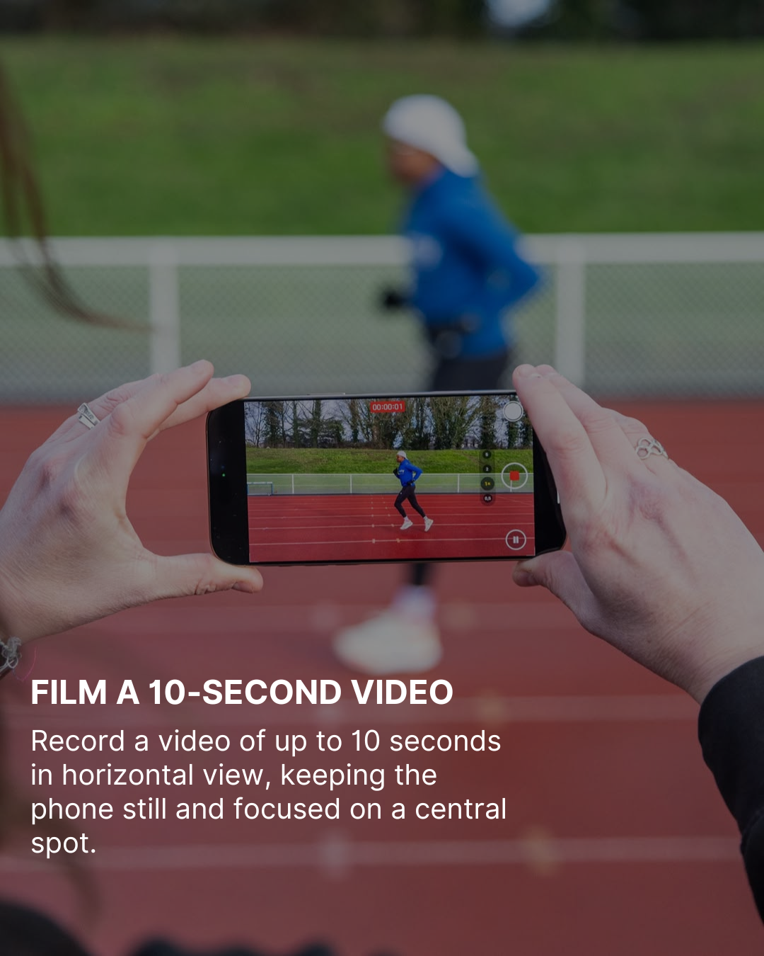 Step 2: Film a 10-Second Video