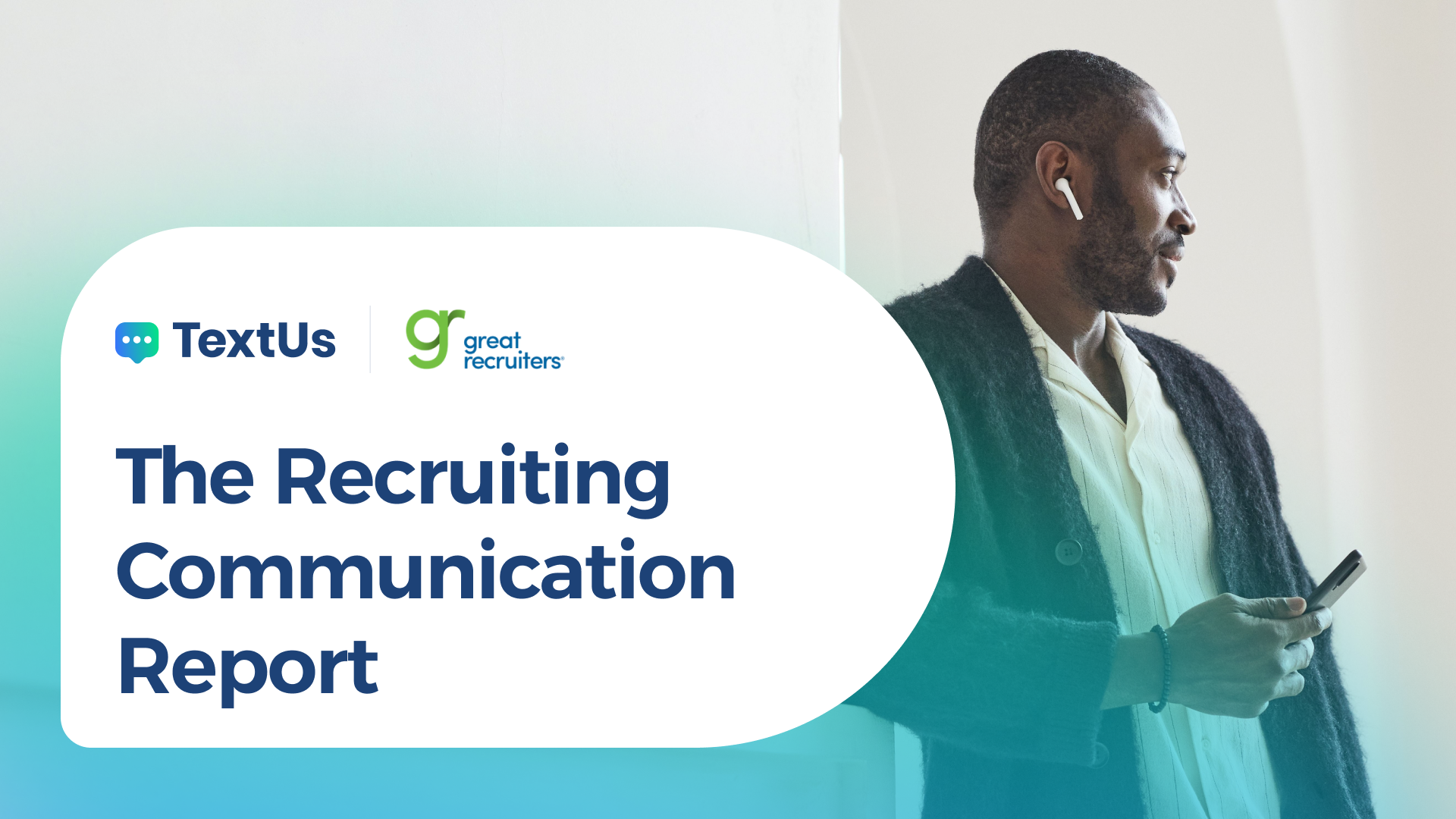 The Recruiting Communication Report