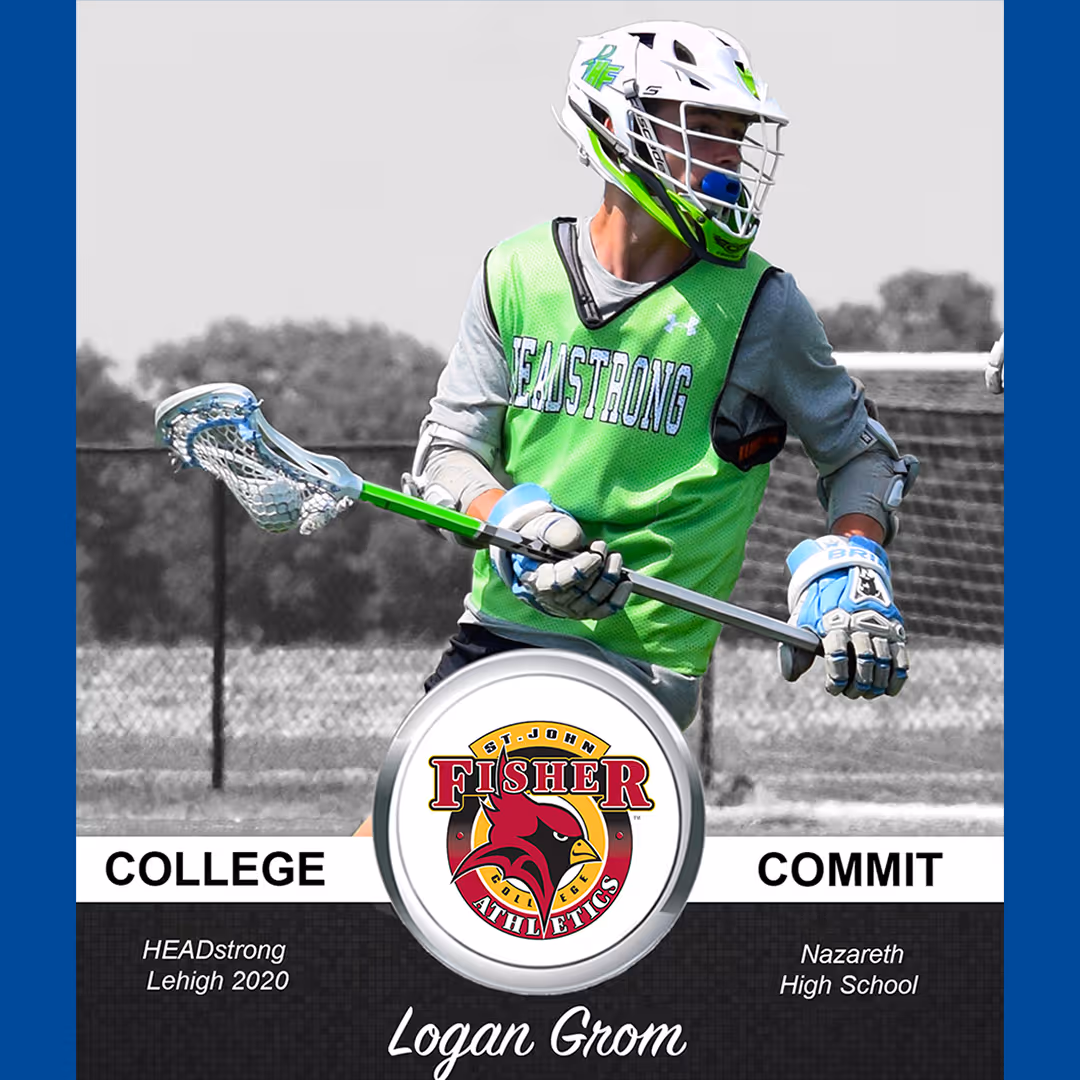 Logan Grom of HEADstrong Lehigh Valley Commits To St. John Fisher College Lacrosse