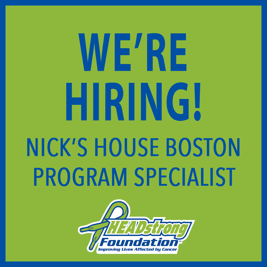 HEADstrong Nick’s House Patient Program Specialist Job Opening