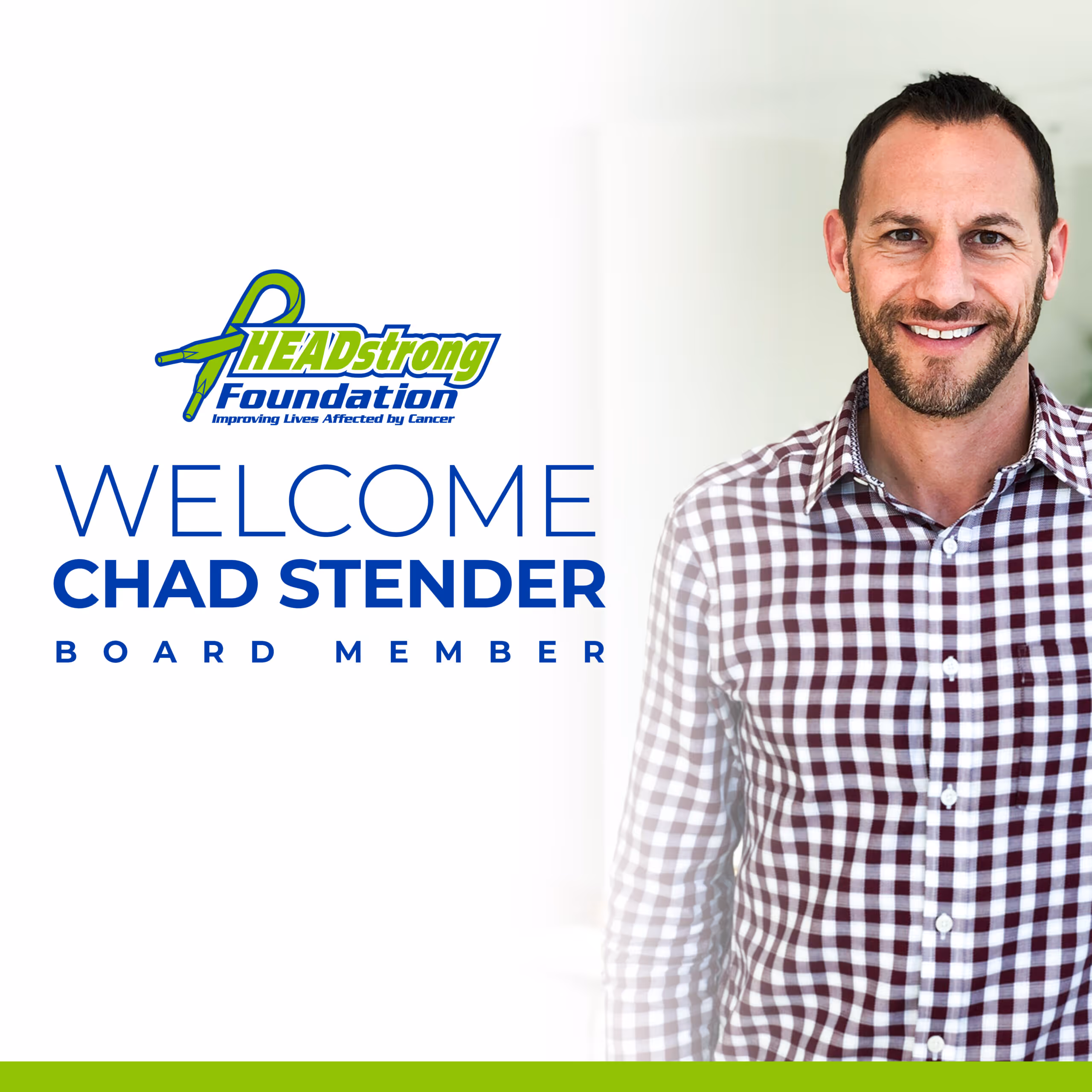 HEADstrong Foundation Adds Chad Stender To Board