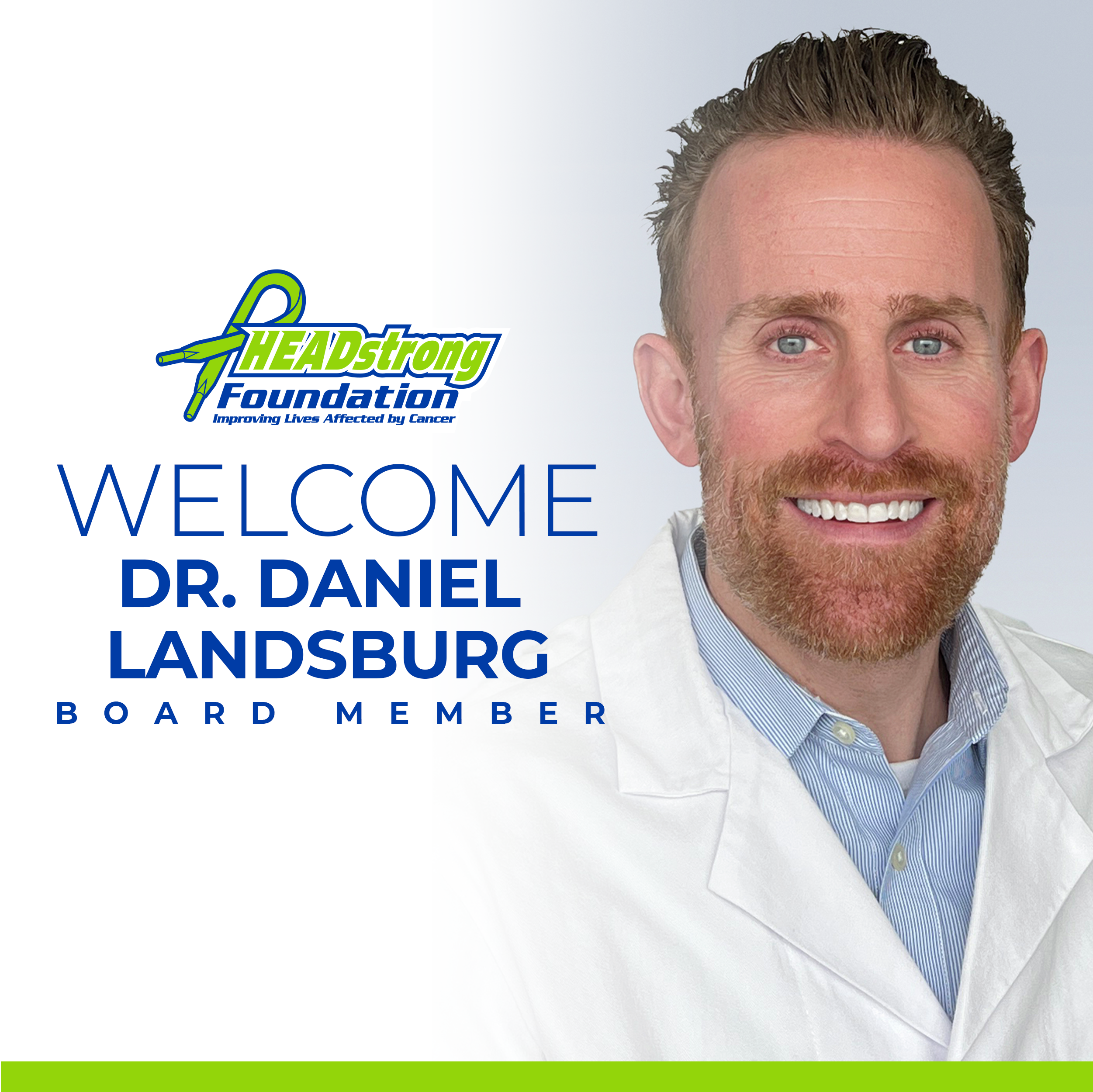 HEADstrong Foundation Adds Dr. Daniel Landsburg of Penn Medicine To Board