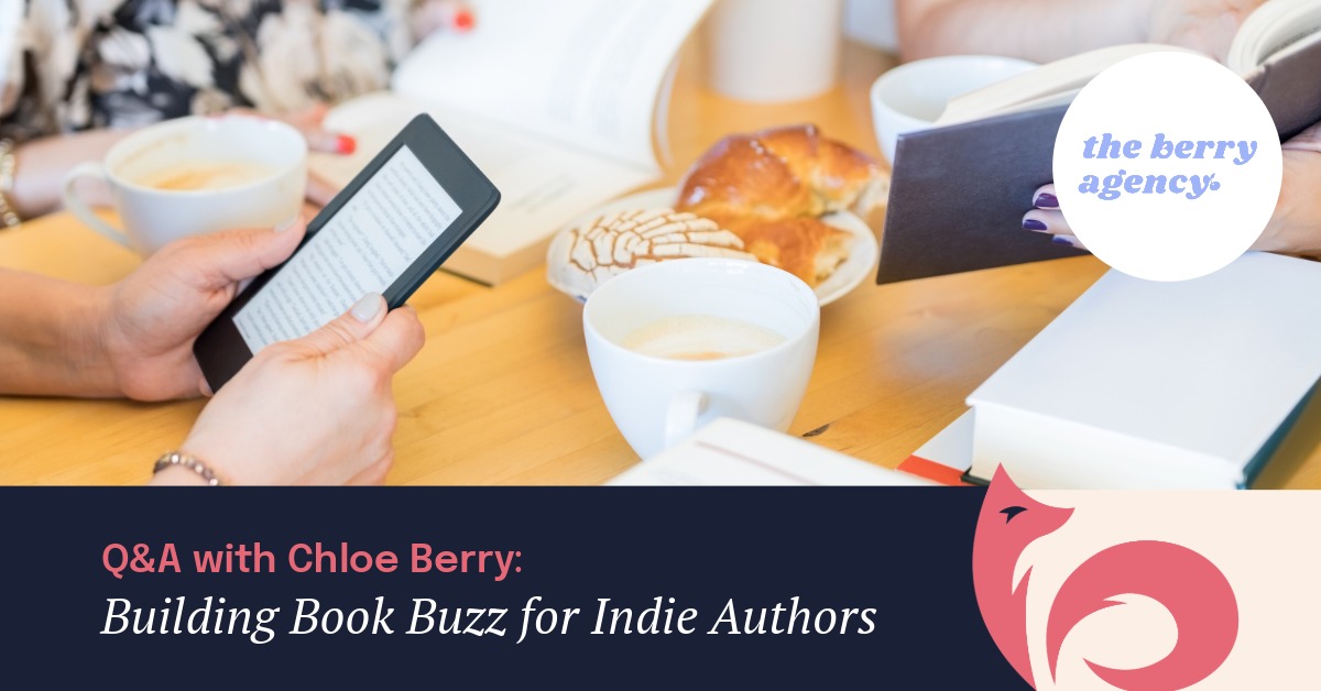 Q&A with Chloe Berry: Building Book Buzz for Indie Authors