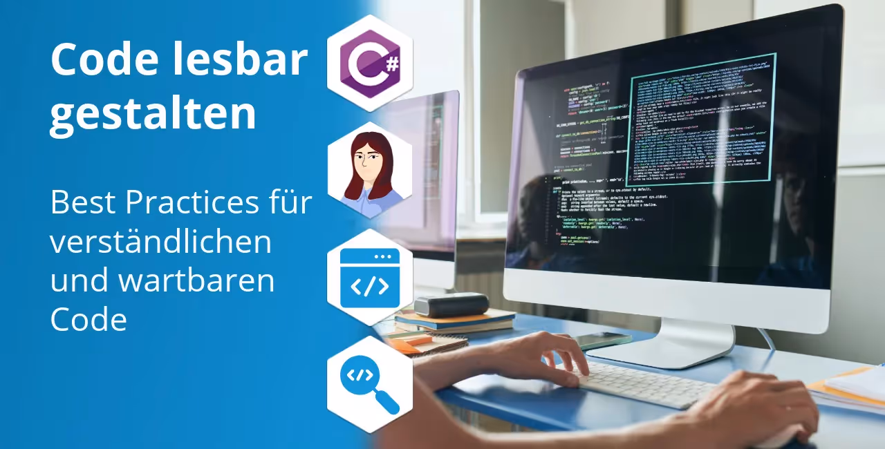 Clean Code in C#: Strukturierter, verständlicher und wartbarer Code