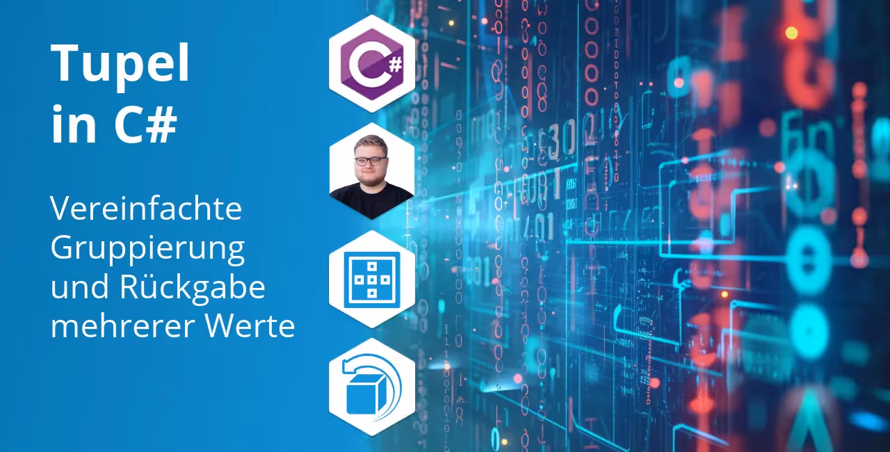 C# Tupel: Mehrere Rückgabewerte mit ValueTuple & Deconstruction