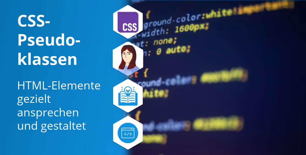 CSS Pseudoklassen: :hover, :focus und moderne UI-InteraktionCSS Validierung: :user-valid und :user-invalid für Formularfeedback