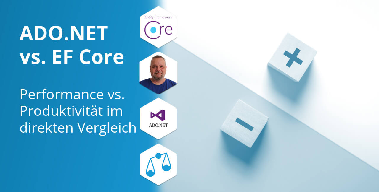 Ado .NET vs EF Core