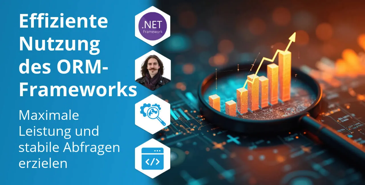 Effiziente nutzung des ORM Frameworks