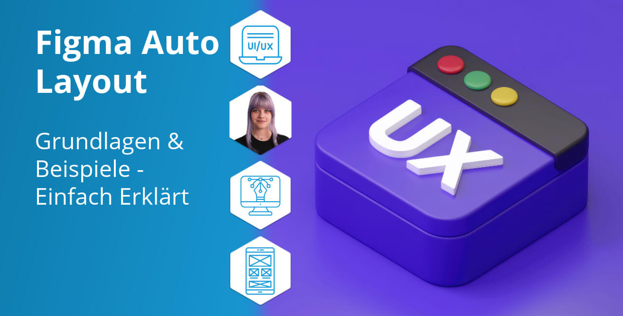 Figma Auto Layout einfach erklärt: Responsive Designs erstellen