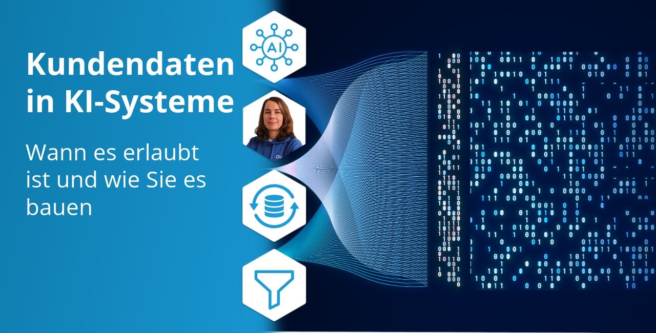 Wann personenbezogene Daten in ein KI-System dürfen, welche Rechtsgrundlage nötig ist und mit welchen vier Bauweisen Sie das Risiko technisch senken.