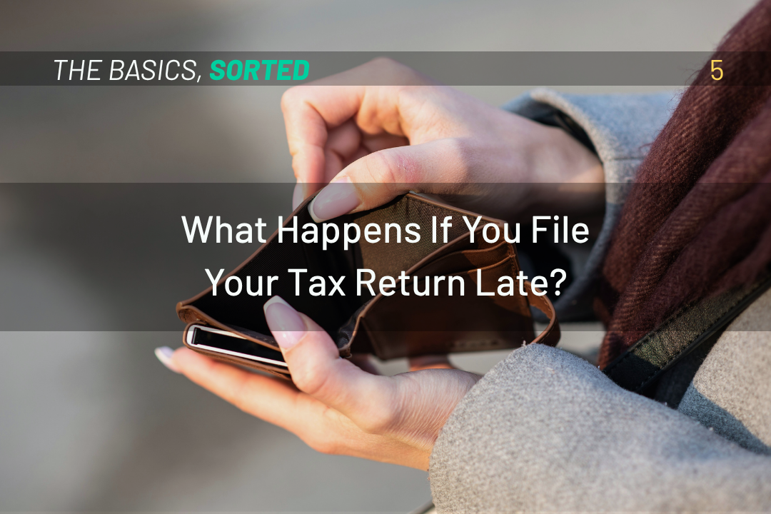 What Happens If You File Your Tax Return Late?