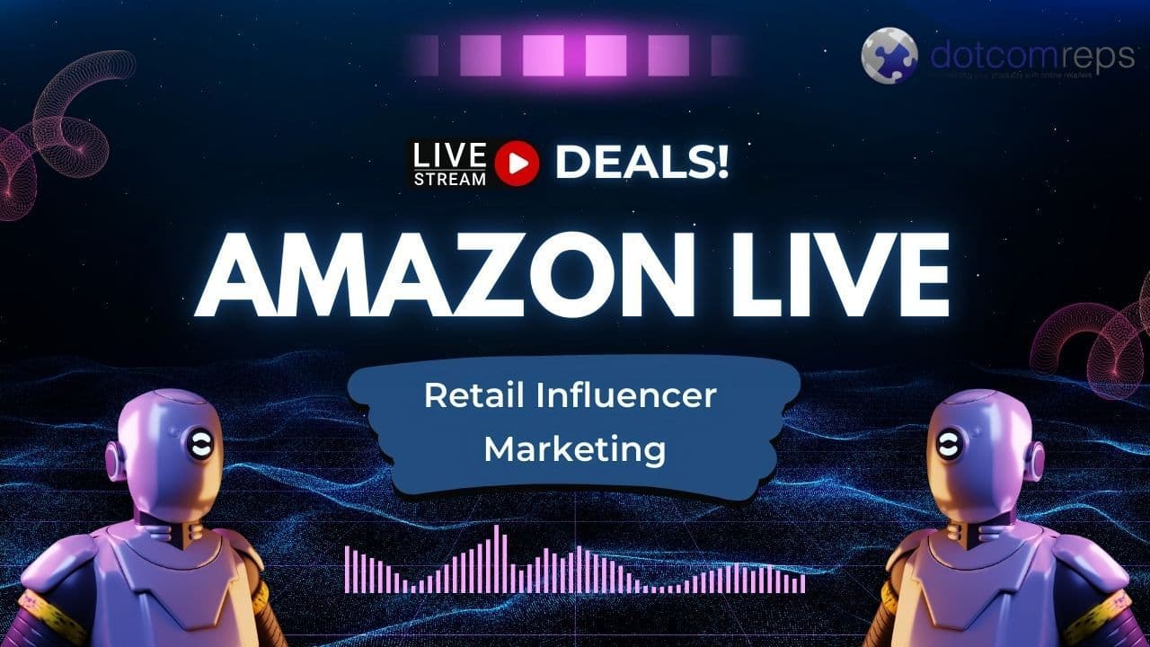 How to Use Amazon Live and Influencer Marketing to Boost Sales