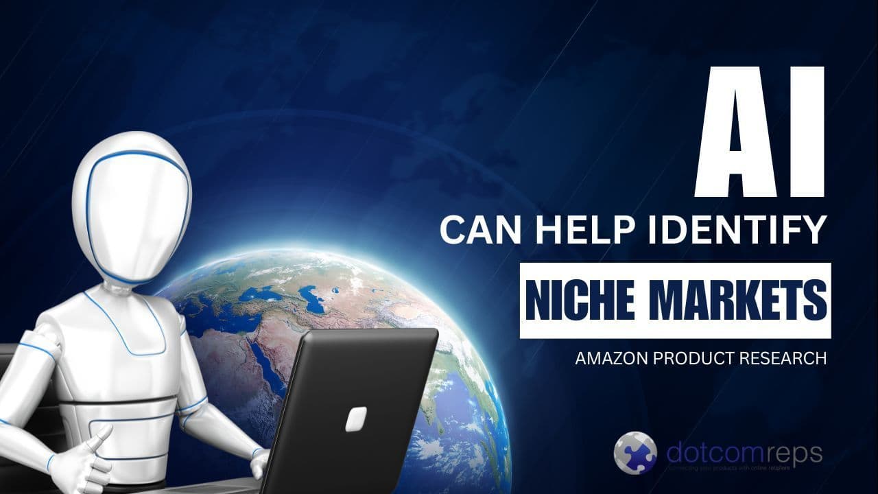 How AI Can Help You Identify High-Potential Niches on Amazon