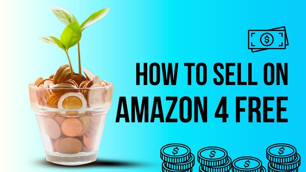 Selling on Amazon for Free: Is It Really Possible?