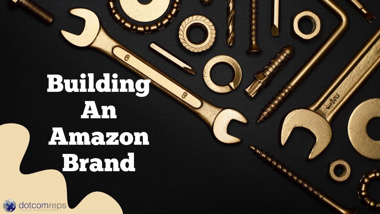 How To Build A Brand On Amazon