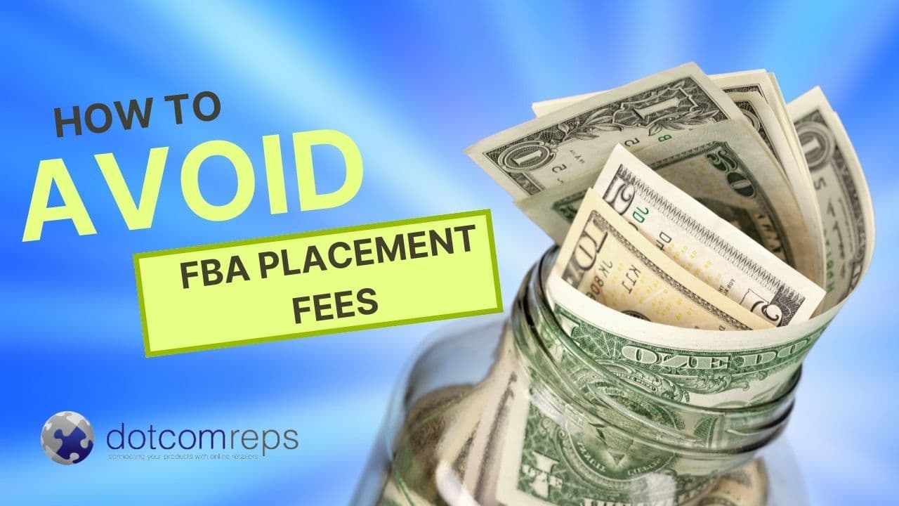 How to Avoid Paying High Amazon FBA Placement Fees? Seller Assistant Guide