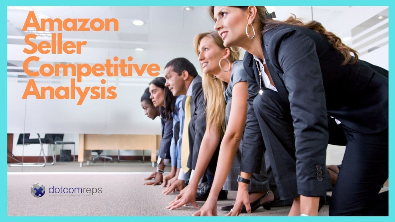 Amazon Competitor Analysis: A Step-by-Step Guide