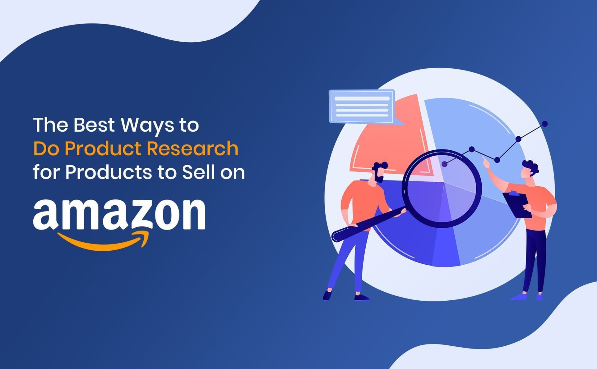 How to Do Product Research for Amazon: Your Ultimate Guide to Success
