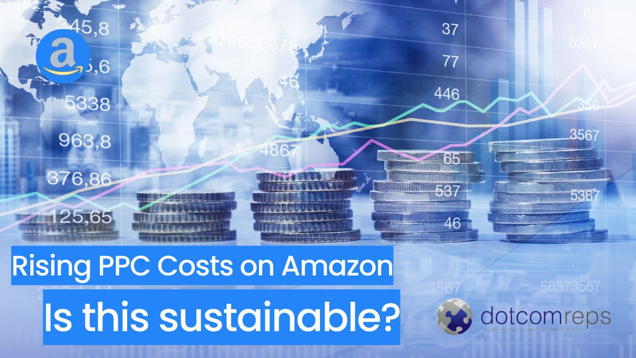 Amazon Advertising Cost: Findout the Reasons Behind CPC Rise