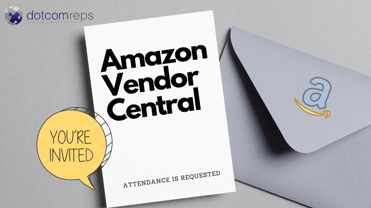 Amazon Vendor Central Invitation - Learn More About It