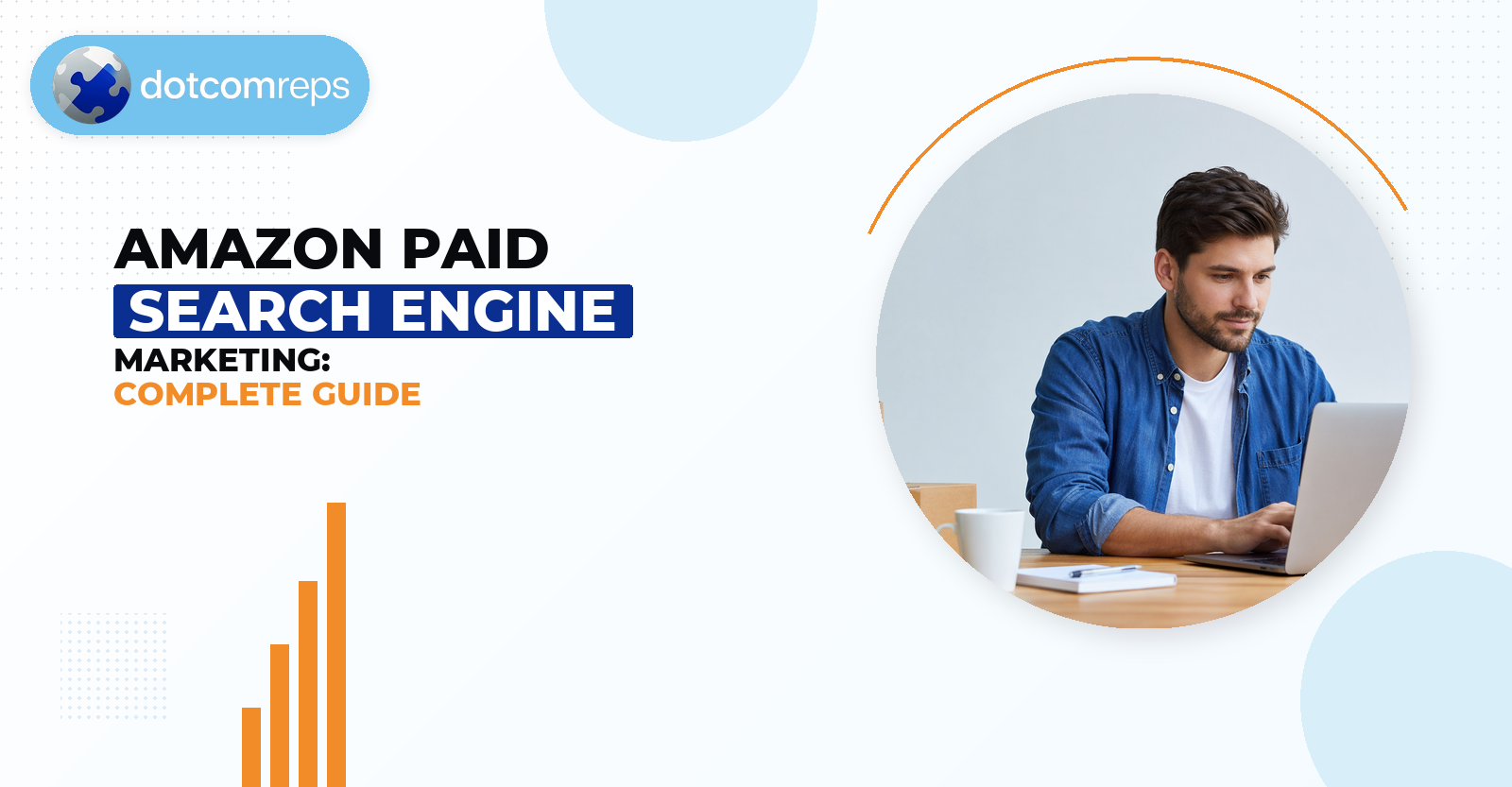 Amazon Paid Search Engine Marketing: Complete Guide