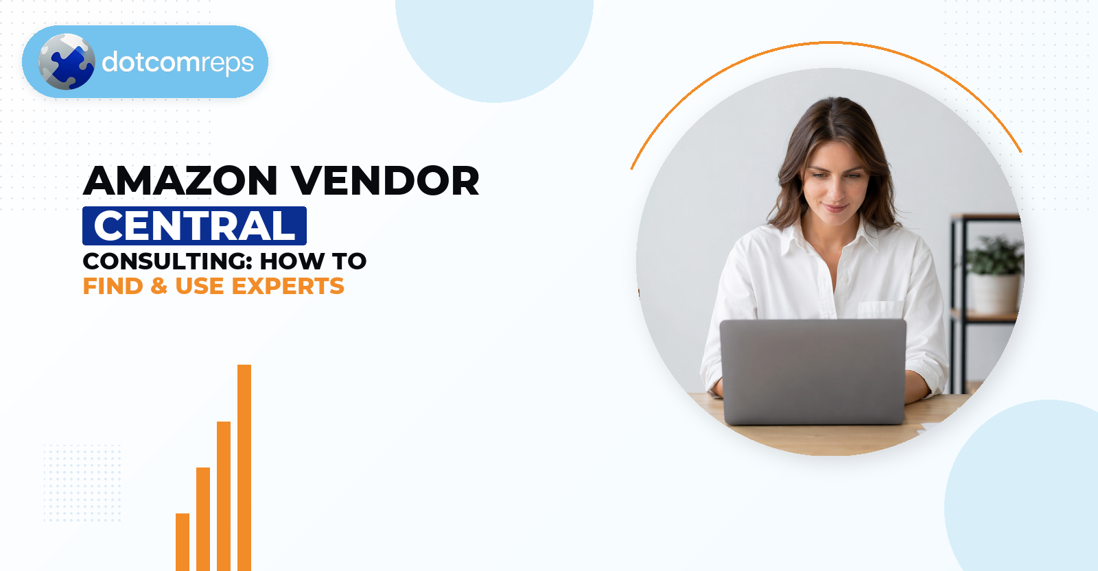 Amazon Vendor Central Consulting: How to Find & Use Experts