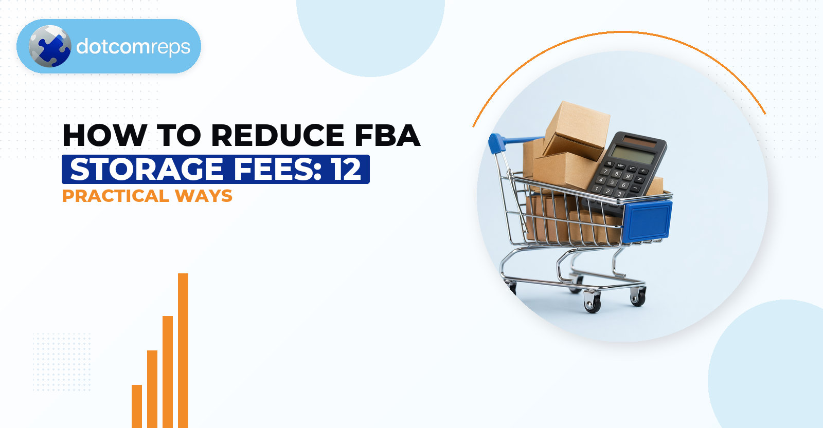 How to Reduce FBA Storage Fees: 12 Practical Ways